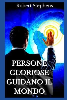 Book cover for Persone Gloriose Guidano Il Mondo