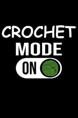 Cover of Crochet Mode On