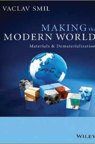 Cover of Making the Modern World: Materials and Dematerialization