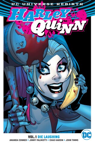 Cover of Harley Quinn Vol. 1: Die Laughing (Rebirth)