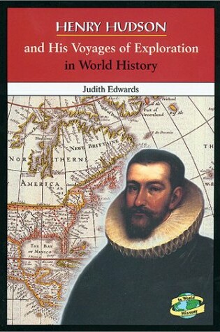 Cover of Henry Hudson and His Voyages of Exploration in World History