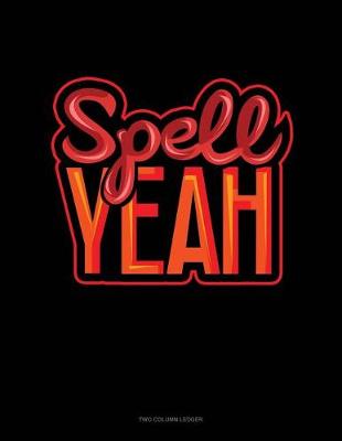 Cover of Spell Yeah