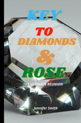 Cover of Key to Diamonds & Ros�