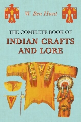 Cover of The Complete Book of Indian Crafts and Lore