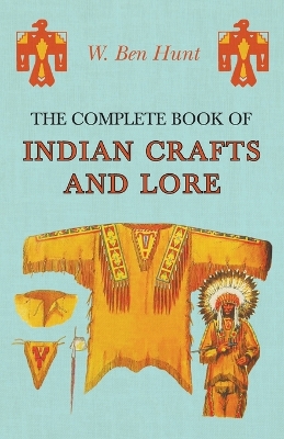 Book cover for The Complete Book of Indian Crafts and Lore