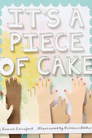 Cover of It's a Piece of Cake