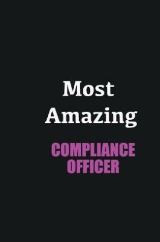 Cover of Most Amazing Compliance Officer