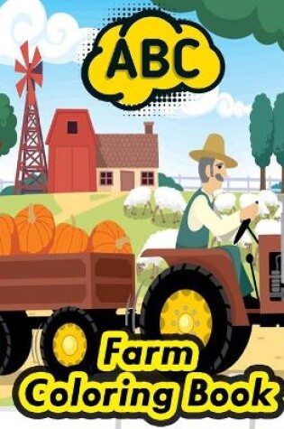 Cover of Abc Farm Coloring Book