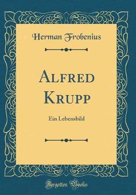 Book cover for Alfred Krupp