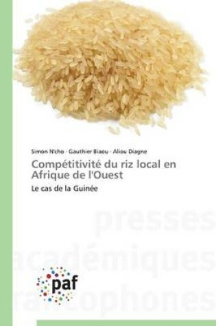 Cover of Competitivite Du Riz Local En Afrique de l'Ouest