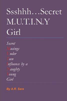 Book cover for Ssshhh...Secret M.U.T.I.N.y Girl