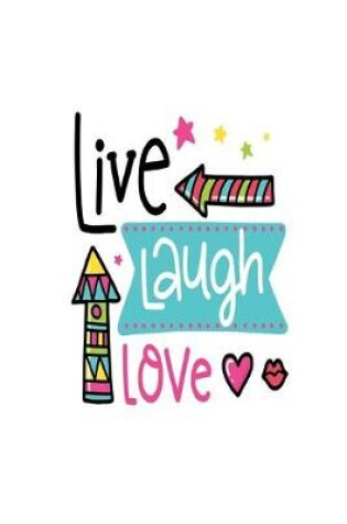 Cover of Live Laugh Love