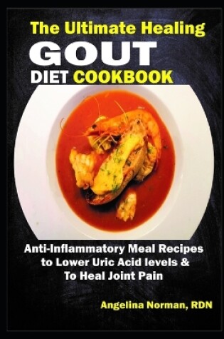 Cover of The Ultimate Healing Gout Diet Cookbook