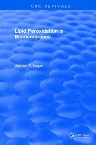 Cover of Lipid Peroxidation In Biomembranes