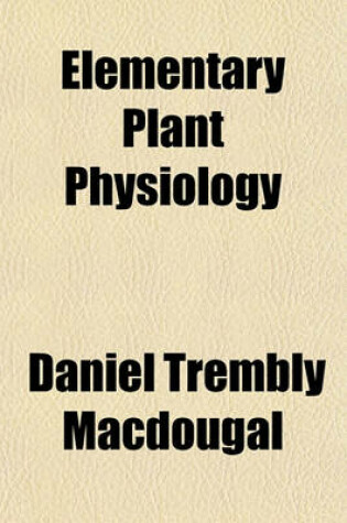 Cover of Elementary Plant Physiology