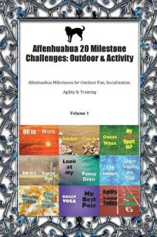 Cover of Affenhuahua 20 Milestone Challenges