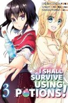 Book cover for I Shall Survive Using Potions (Manga) Volume 3