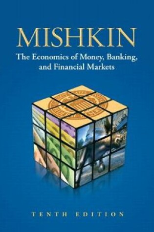 Cover of The Economics of Money, Banking and Financial Markets (Subscription)