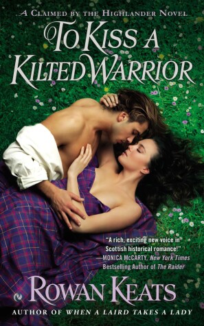 To Kiss a Kilted Warrior by 