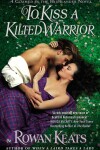 Book cover for To Kiss a Kilted Warrior