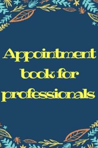 Cover of Appointment Book for Professionals