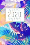 Book cover for 2020 Planner Weekly & Monthly