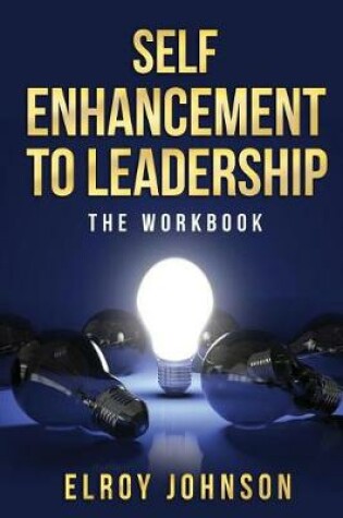 Cover of Self Enhancement to Leadership