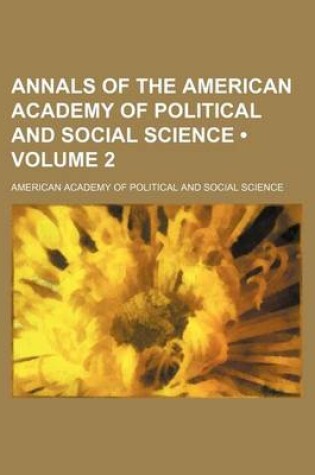 Cover of Annals of the American Academy of Political and Social Science (Volume 2)