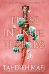 Book cover for These Infinite Threads