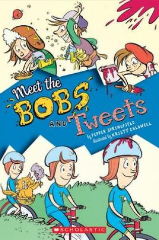 Cover of Meet the Bobs and Tweets