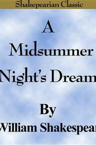 Cover of A Midsummer Night's Dream (Shakespearian Classics)