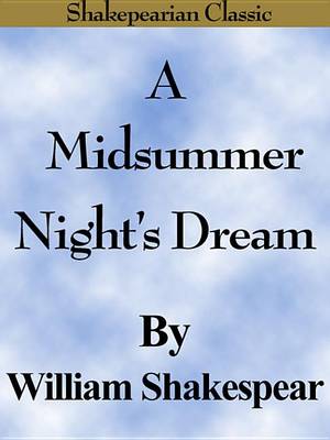 Book cover for A Midsummer Night's Dream (Shakespearian Classics)