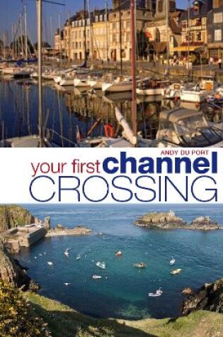 Cover of Your First Channel Crossing