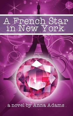 Book cover for A French Star in New York