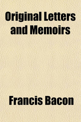 Book cover for Original Letters and Memoirs