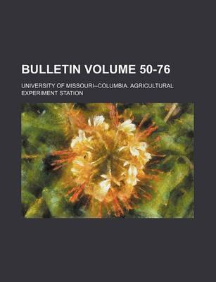 Book cover for Bulletin Volume 50-76