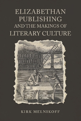 Book cover for Elizabethan Publishing and the Makings of Literary Culture