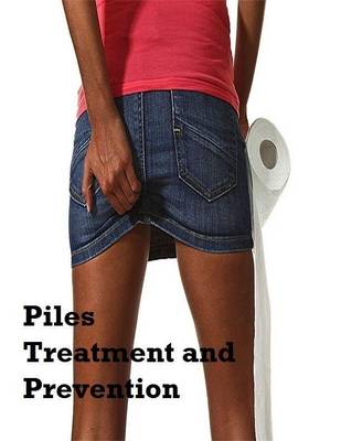 Book cover for Piles Treatment and Prevention