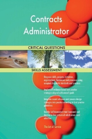 Cover of Contracts Administrator Critical Questions Skills Assessment