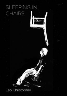 Cover of Sleeping in Chairs (Limited Edition)