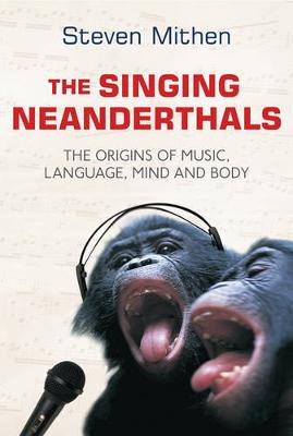 Book cover for The Singing Neanderthals