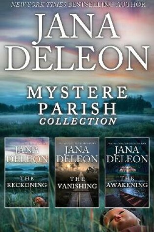 Cover of Mystere Parish Complete Collection/The Reckoning/The Vanishing/The Awakening
