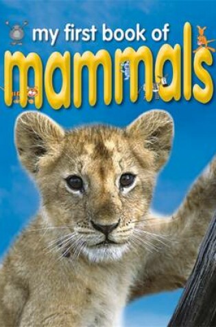 Cover of My First Book of Mammals