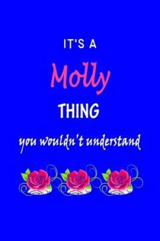 Cover of It's A Molly Thing You Wouldn't Understand