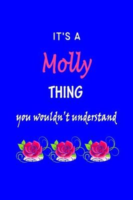 Book cover for It's A Molly Thing You Wouldn't Understand