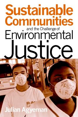 Book cover for Sustainable Communities and the Challenge of Environmental Justice