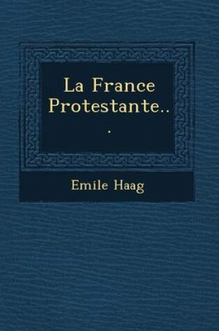 Cover of La France Protestante...