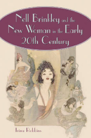 Cover of Nell Brinkley and the New Woman in the Early 20th Century