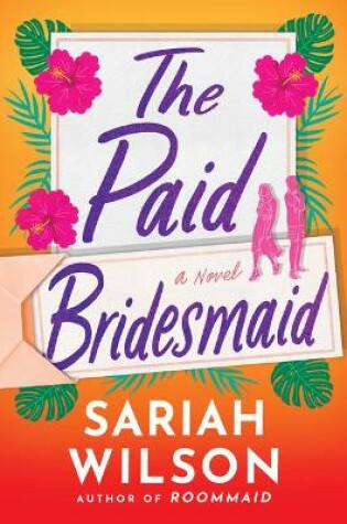 Cover of The Paid Bridesmaid