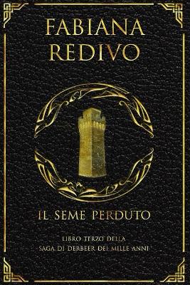 Book cover for Il Seme Perduto